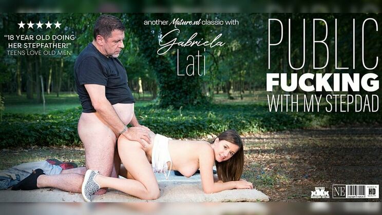 Mature.nl - Gabriella Lati - Philippe Soine - Dirty old man fucking his 18 year stepdaughter Gabriella Lati in public at the park / 04.09.2024