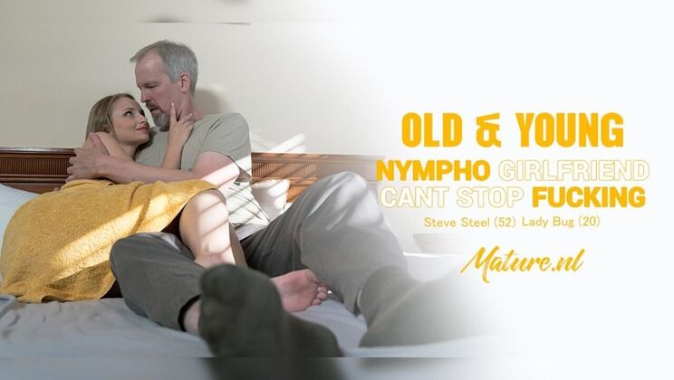 Mature.nl - Lady Bug - Steve Steel - 20 Year Old Nympho Lady Bug Seduces and Fucks 52 Year Old Steve Steel / 14.08.2026