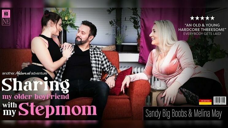 Mature.nl - Titus Steel - Sandy Big Boobs (EU) - Melina May (EU) - An old and young threesome with MILF Sandy Big Boobs, her stepdaughter Melina May and her boyfriend / 02.06.2024